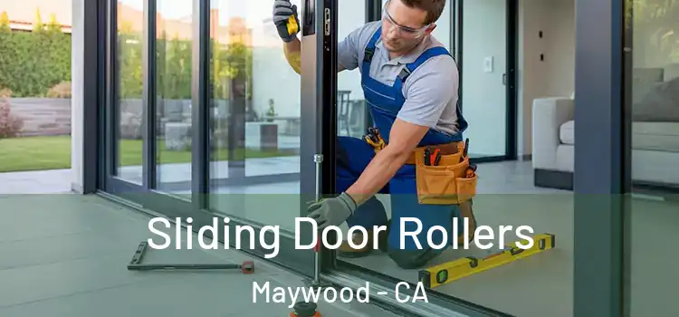 Sliding Door Rollers Maywood - CA